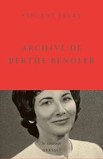 Télécharger le livre :  Archive de Berthe Bendler