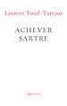Télécharger le livre :  Achever Sartre