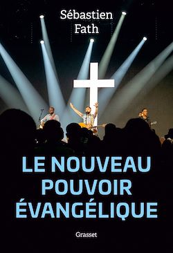 Télécharger le livre :  Le nouveau pouvoir évangélique