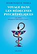 Télécharger le livre :  Voyage dans les médecines psychédéliques
