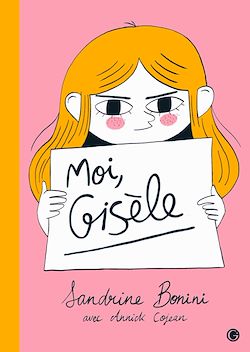 Télécharger le livre :  Moi, Gisèle