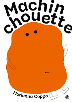 Télécharger le livre :  Machinchouette