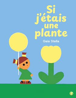Télécharger le livre :  Si j'étais une plante
