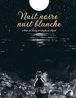 Télécharger le livre :  Nuit noire, nuit blanche