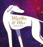 Télécharger le livre :  Martha & moi