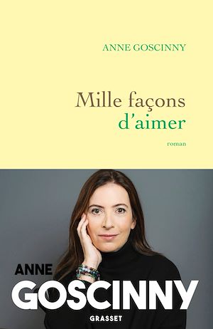 Mille façons d'aimer | GOSCINNY, Anne. Auteur