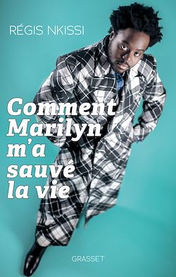 Télécharger le livre :  Comment Marilyn m'a sauvé la vie