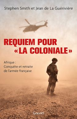 Télécharger le livre :  Requiem pour « la Coloniale »