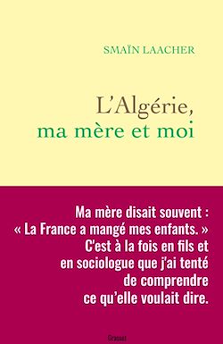 Télécharger le livre :  L'Algérie, ma mère et moi