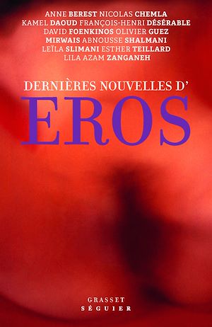 Téléchargez le livre :  Dernières nouvelles d'Éros