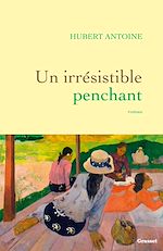Télécharger le livre :  Un irrésistible penchant