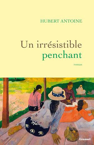 Téléchargez le livre :  Un irrésistible penchant