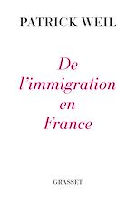 Télécharger le livre :  De l'immigration en France