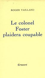 Download this eBook Le colonel Foster plaidera coupable