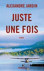 Download this eBook Juste une fois