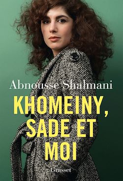 Télécharger le livre :  Khomeiny, Sade et moi