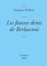 Download this eBook Les fausses dents de Berlusconi
