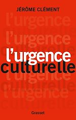 Download this eBook L'urgence culturelle