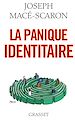 Télécharger le livre :  La panique identitaire