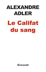 Télécharger le livre :  Le califat du sang