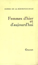 Télécharger le livre :  Femmes d'hier et d'aujourd'hui