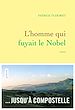 Télécharger le livre :  L'homme qui fuyait le Nobel