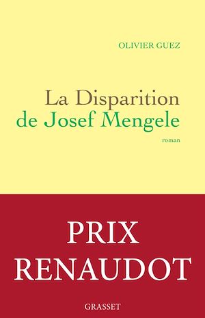 La disparition de Josef Mengele | Guez, Olivier. Auteur
