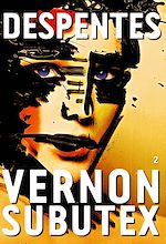 Télécharger le livre :  Vernon Subutex, 2