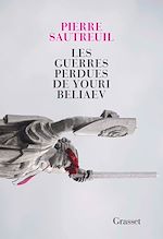 Download this eBook Les guerres perdues de Youri Beliaev