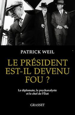 Télécharger le livre :  Le président est-il devenu fou ?