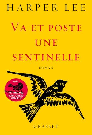 Va et poste une sentinelle | Lee, Harper