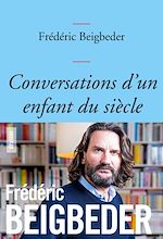Télécharger le livre :  Conversations d'un enfant du siècle