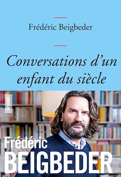 Télécharger le livre :  Conversations d'un enfant du siècle