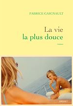 Download this eBook La vie la plus douce