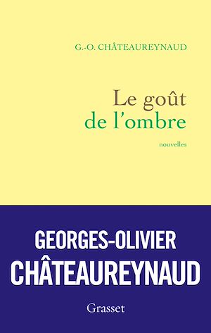 LE GOUT DE L'OMBRE - NOUVELLES