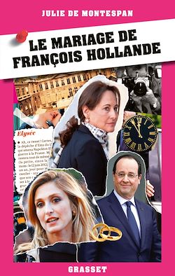 Télécharger le livre :  Le mariage de François Hollande