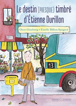 Télécharger le livre :  Le destin (presque) timbré d'Etienne Durillon