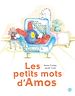 Télécharger le livre :  Les petits mots d'Amos