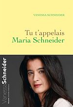 Download this eBook Tu t'appelais Maria Schneider