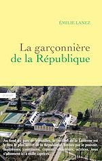 Download this eBook La garçonnière de la République