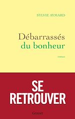 Download this eBook Débarrassés du bonheur
