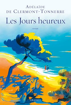 Télécharger le livre :  Les jours heureux