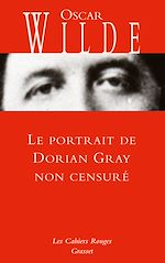 Télécharger le livre :  Le portrait de Dorian Gray non censuré