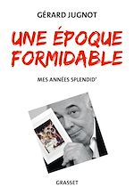 Download this eBook Une époque formidable