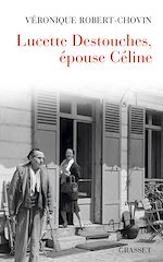 Download this eBook Lucette Destouches, épouse Céline