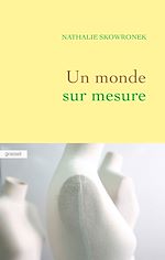 Download this eBook Un monde sur mesure