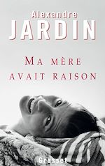 Download this eBook Ma mère avait raison