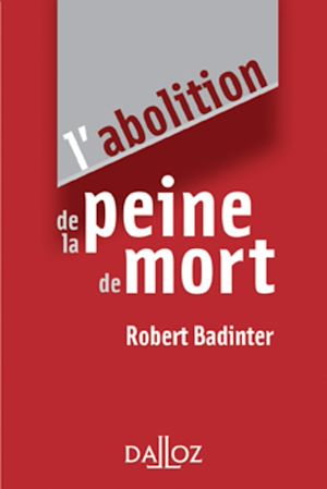 Téléchargez le livre :  L'abolition de la peine de mort