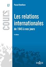 Télécharger le livre :  relations internationales de 1945 à nos jours (Les). 4e éd.