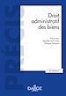 Télécharger le livre :  Droit administratif des biens. Domaine public et privé.Travaux et ouvrages publics.. 8e éd. - Domain